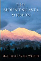 Book: The Mount Shasta Mission